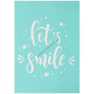 Samolepiaca šablóna -  14,7 x 21 cm - lets smile